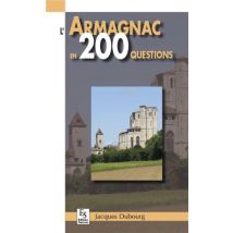 L'Armagnac En 200 Questions