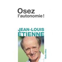 Osez L'Autonomie !