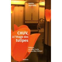 Chuv, A L'Etage Des Tulipes