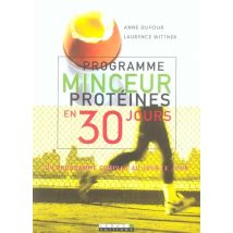 Programme Minceur Protéines En 30 Jours