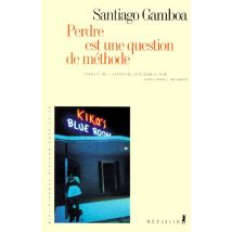 Perdre Est Une Question De Méthode