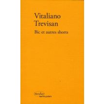 Bic Et Autres Shorts