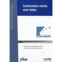 Constructions Mixtes Acier-béton - Conception Et Calcul Des Poutres Mixtes Des Planchers De Bâtiments Courants