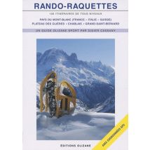 Rando-raquettes - 100 Itineraires De Tous Niveaux