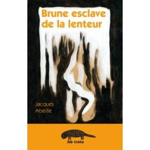 Brune Esclave De La Lenteur
