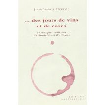 Des Jours De Vins Et De Roses