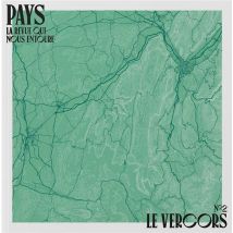 Pays - La Revue Qui Nous Entoure N.2 : Le Vercors