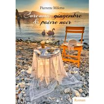 Curcuma, Gingembre Et Poivre Noir