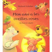 Mon Ami A Les Oreilles Roses
