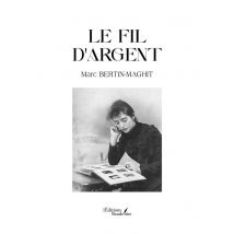 Le Fil D'Argent