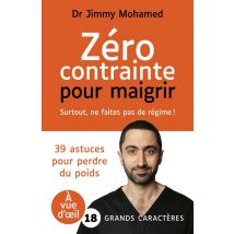 Zéro Contrainte Pour Maigrir
