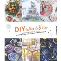 Diy Et Tables De Fêtes