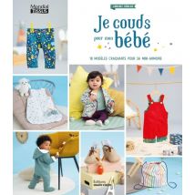 Je Couds Les Vêtements De Mon Bébé