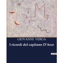 I Ricordi Del Capitano D'Arce