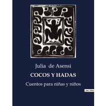 Cocos Y Hadas : Cuentos Infantiles De Fantasia Y Misterio