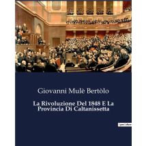 La Rivoluzione Del 1848 E La Provincia Di Caltanissetta