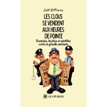 Les Clous Se Vendent Aux Heures De Pointe