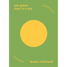 Une Guêpe Dans Le K-way : Rencontre Du Deuxième Et Troisième Type En Gascogne