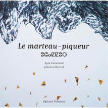 Le Marteau Piqueur - Invitations Aux Voyages