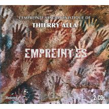 Alla, Thierry : Empreintes - L'Empreinte Saxophonistique