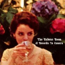 The Rubens Room - El Records - In Camera