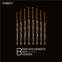 Bram Van Sambeek Plays Bach On The Bassoon