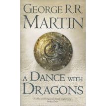 A Dance With Dragons - A Song Of Ice And Fire: Book 5