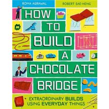 How To Build A Chocolate Bridge