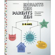 Enfants Zen, Parents Zen