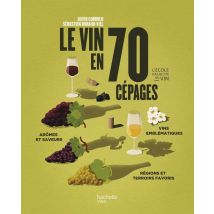 Le Vin En 70 Cépages