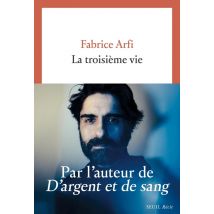 La Troisième Vie