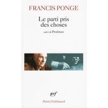Le Parti Pris Des Choses - Proêmes - Douze Petits Écrits