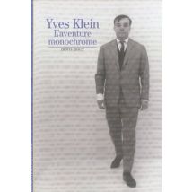 Yves Klein, L'Aventure Monochrome