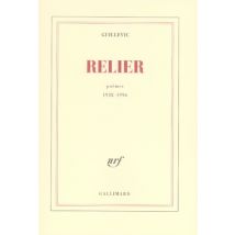 Relier - Poèmes 1938-1996