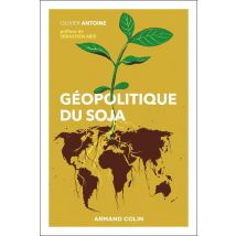 Géopolitique Du Soja