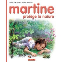 Martine Tome 59 : Martine Protège La Nature