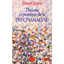 Theorie Et Pratique De La Psychanalyse