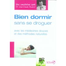 Bien Dormir Sans Se Droguer - Mes Consultations Sante
