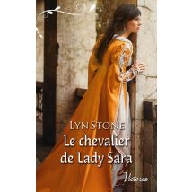 Le Chevalier De Lady Sara