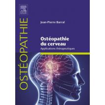 Ostéopathie Du Cerveau : Applications Thérapeutiques
