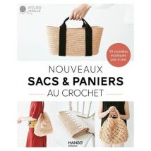 Nouveaux Sacs & Paniers Au Crochet : 30 Modèles Expliqués En Pas À Pas