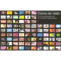 Cartes De Visites. À L'Avant-garde De La Création Graphique