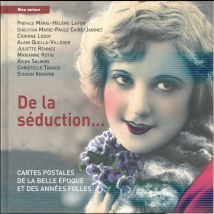 De La Séduction... Cartes Postales De La Belle Epoque Et Des Années Folles