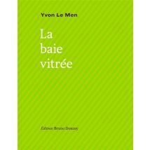 La Baie Vitrée