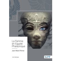 La Femme En Égypte Pharaonique