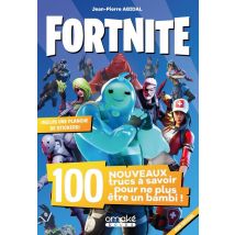 Fortnite : 100 Nouveaux Trucs À Savoir Pour Ne Plus Être Un Bambi !