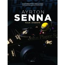 Ayrton Senna : Pour L'Éternité