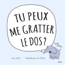 Tu Peux Me Gratter Le Dos ?