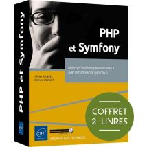 Php Et Symfony : Maîtrisez Le Développement Php 8 Avec Le Framework Symfony 6