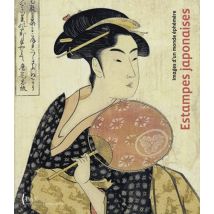 L'Estampe Japonaise - Miroir D'Un Monde Éphémère